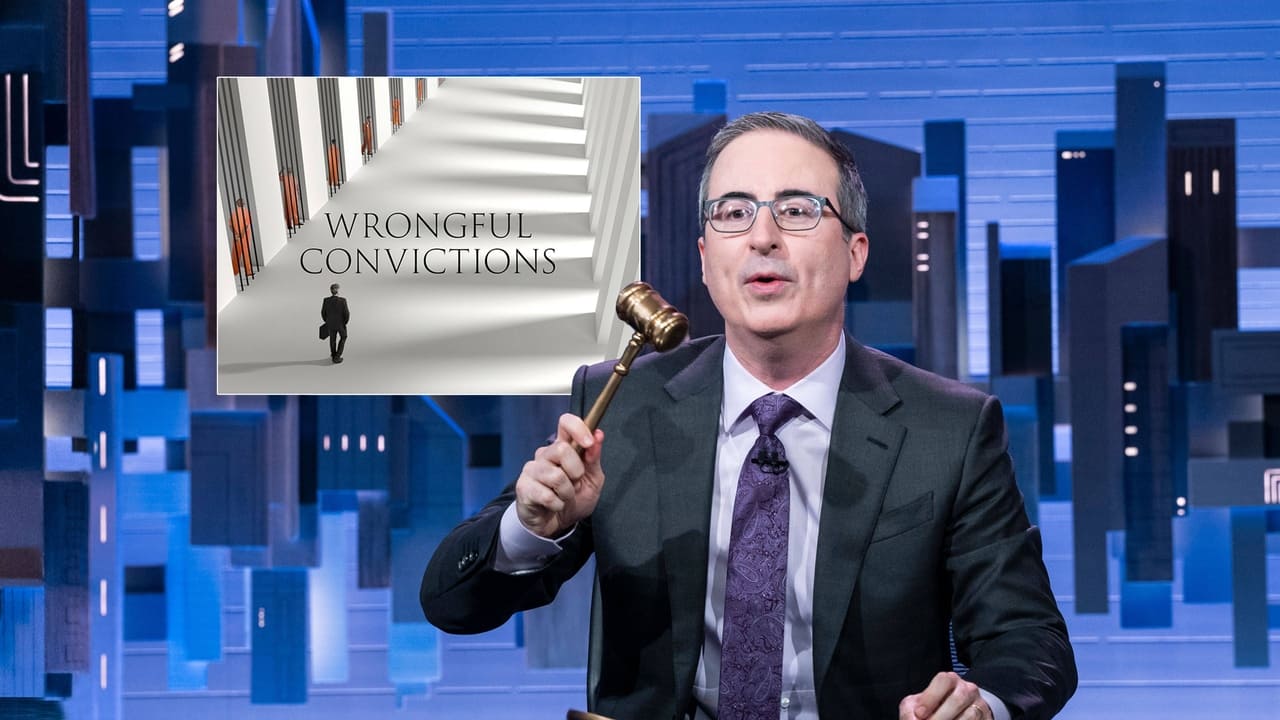 Last Week Tonight with John Oliver - Season 9 Episode 3 : March 6, 2022: Wrongful Convictions