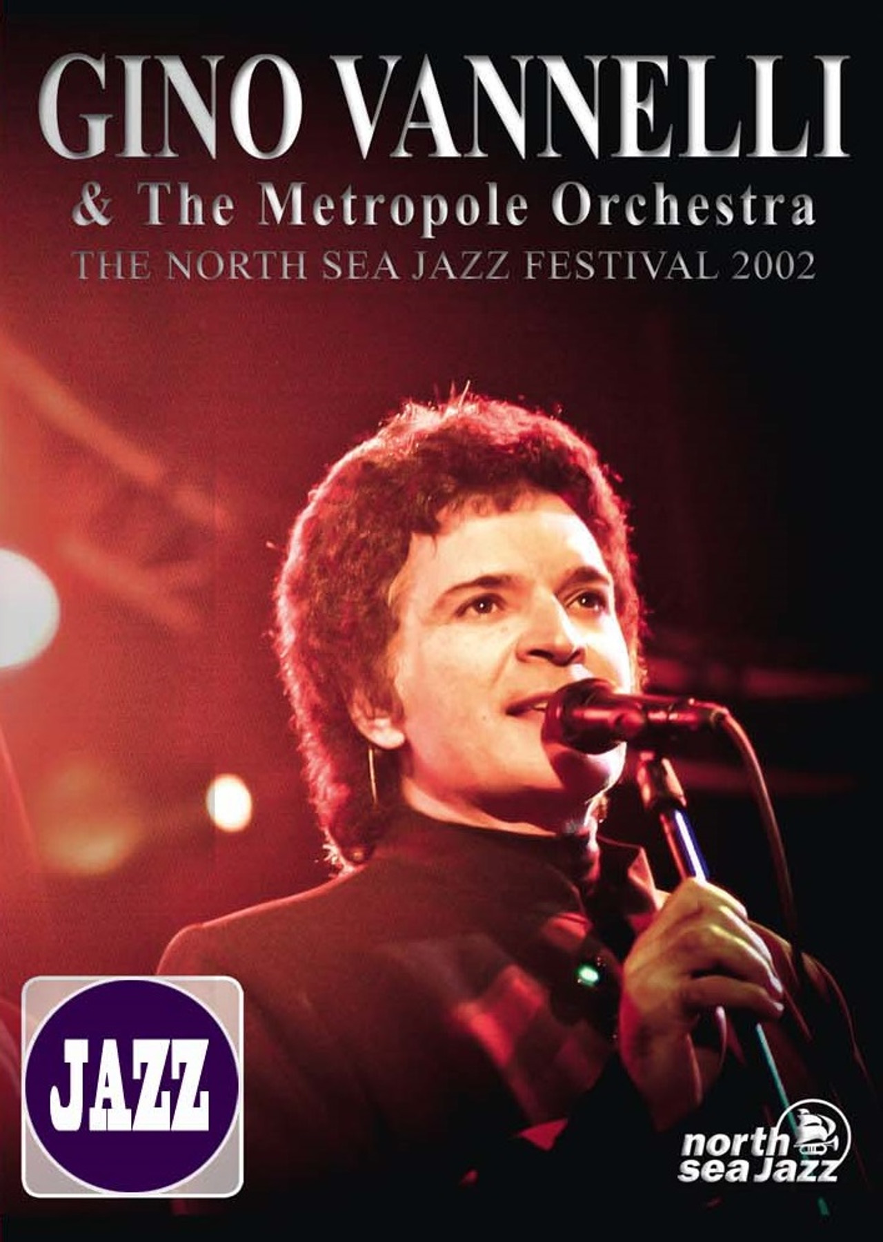 Gino Vannelli & The Metropole Orchestra: The North Sea Jazz Festival 2002 Backdrop
