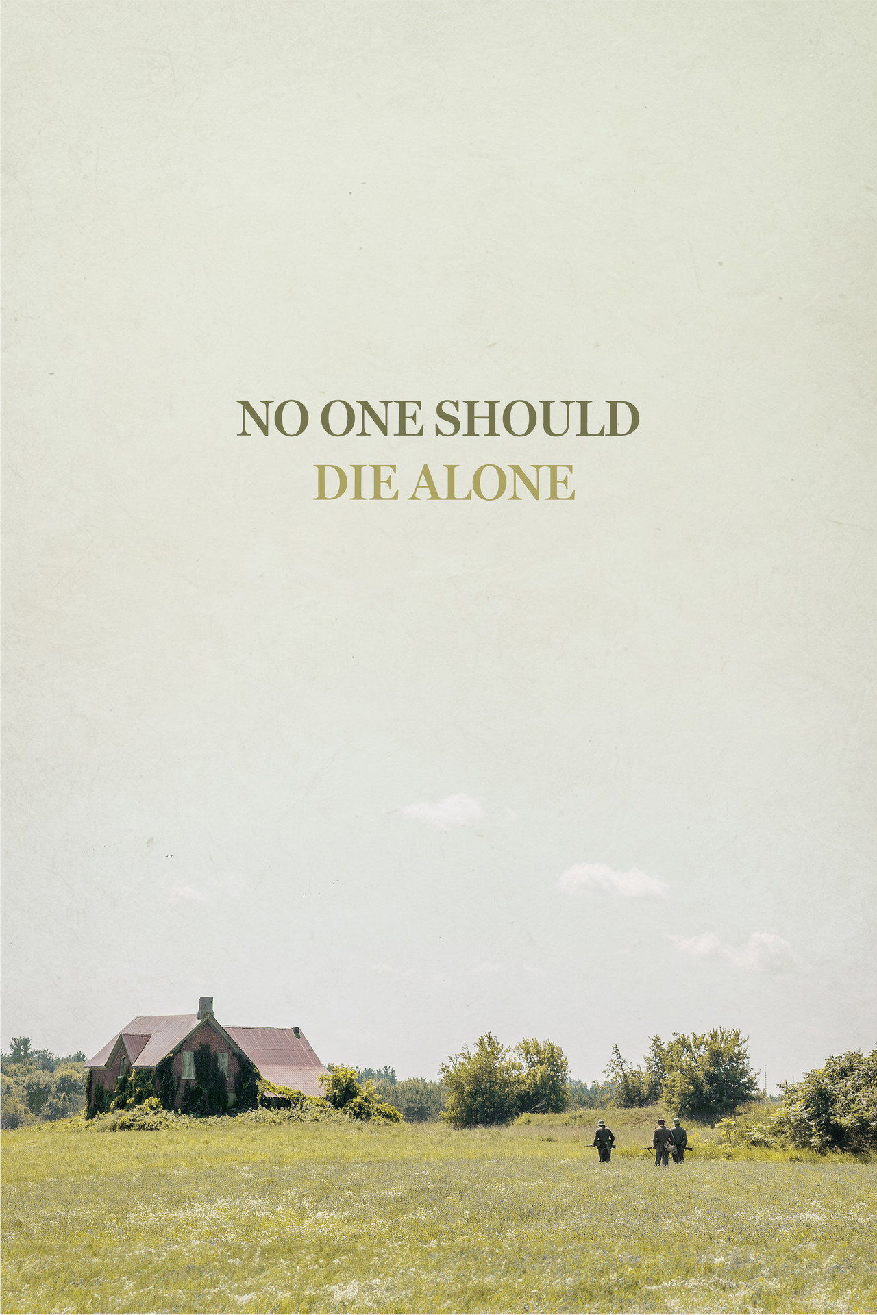 No One Should Die Alone Backdrop