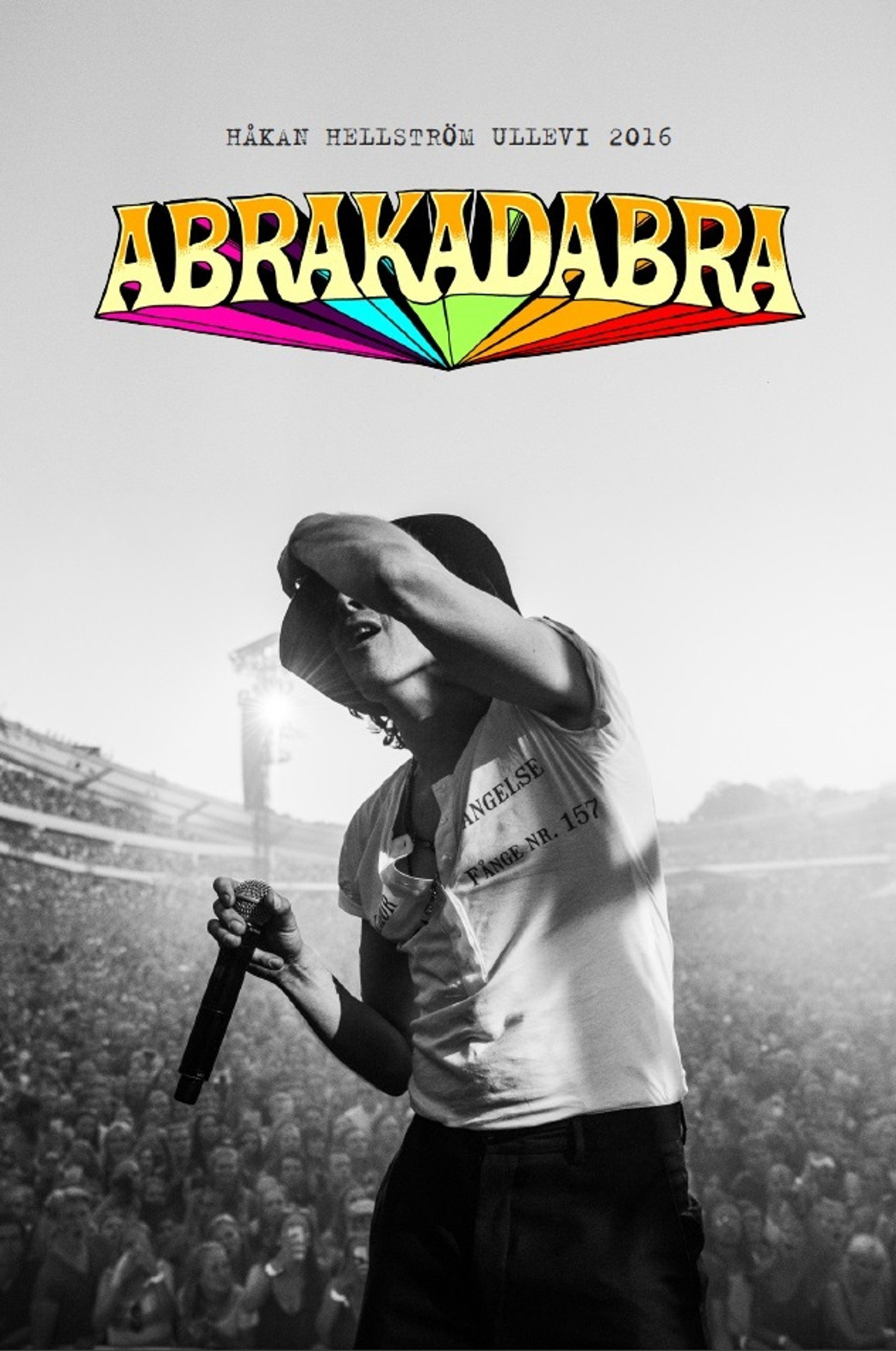 Abrakadabra: Håkan Hellström live at Ullevi 2016