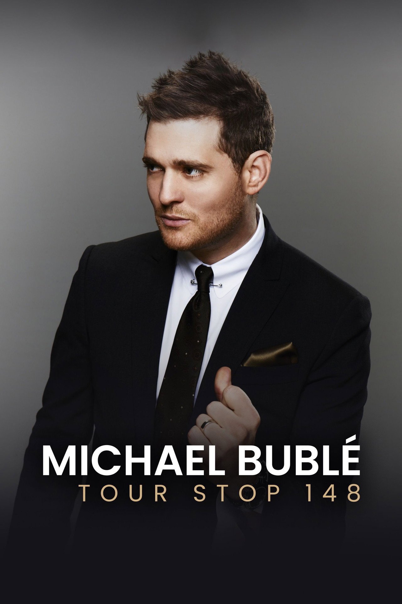 Michael Bublé - TOUR STOP 148