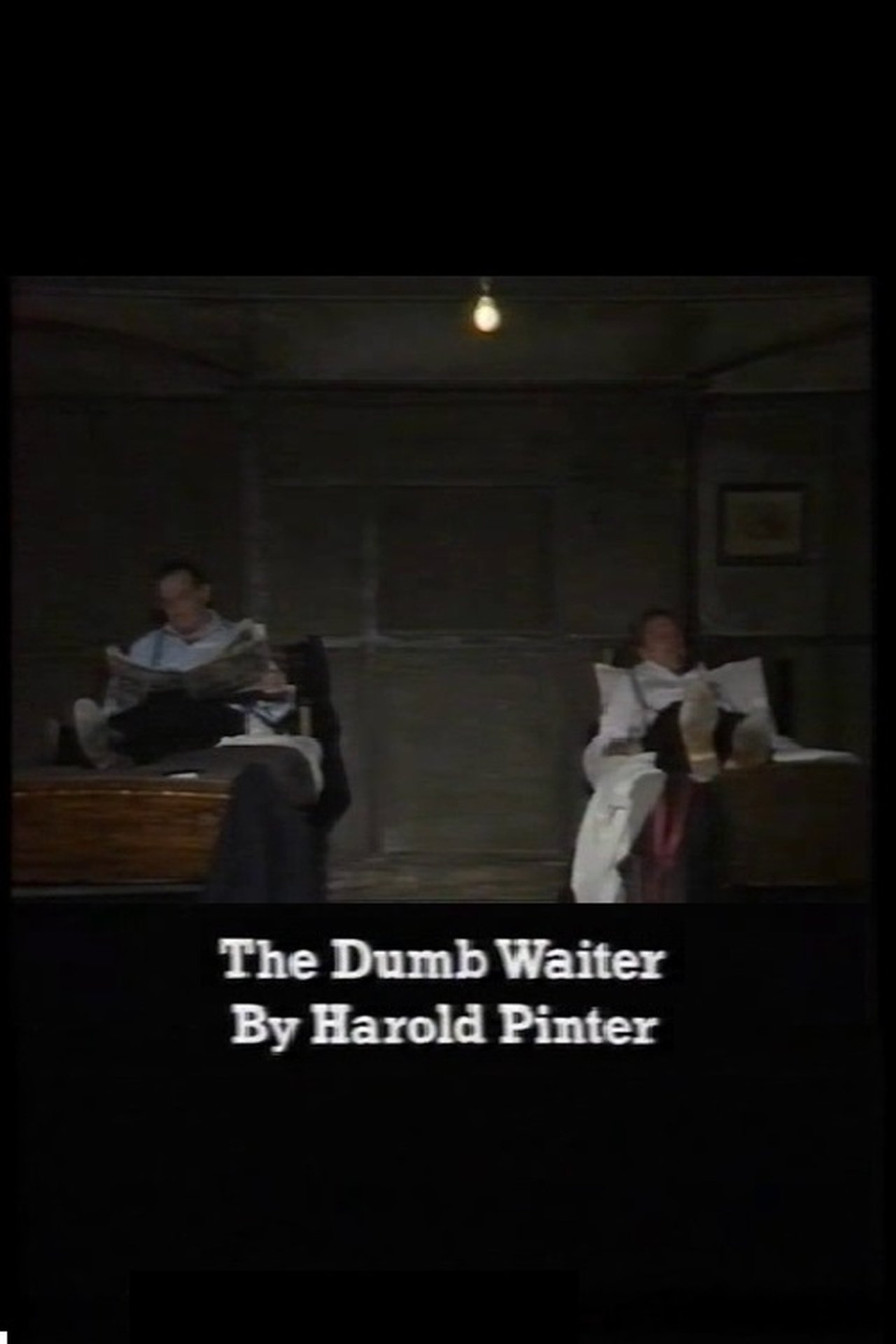 The Dumb Waiter The Dumb Waiter