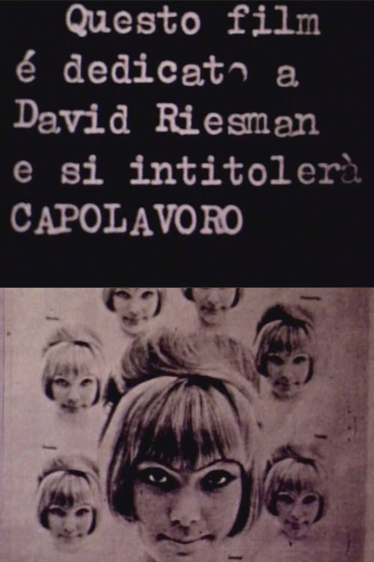 Questo film è dedicato a David Riesman e si intitolerà «Capolavoro» filmaffisch