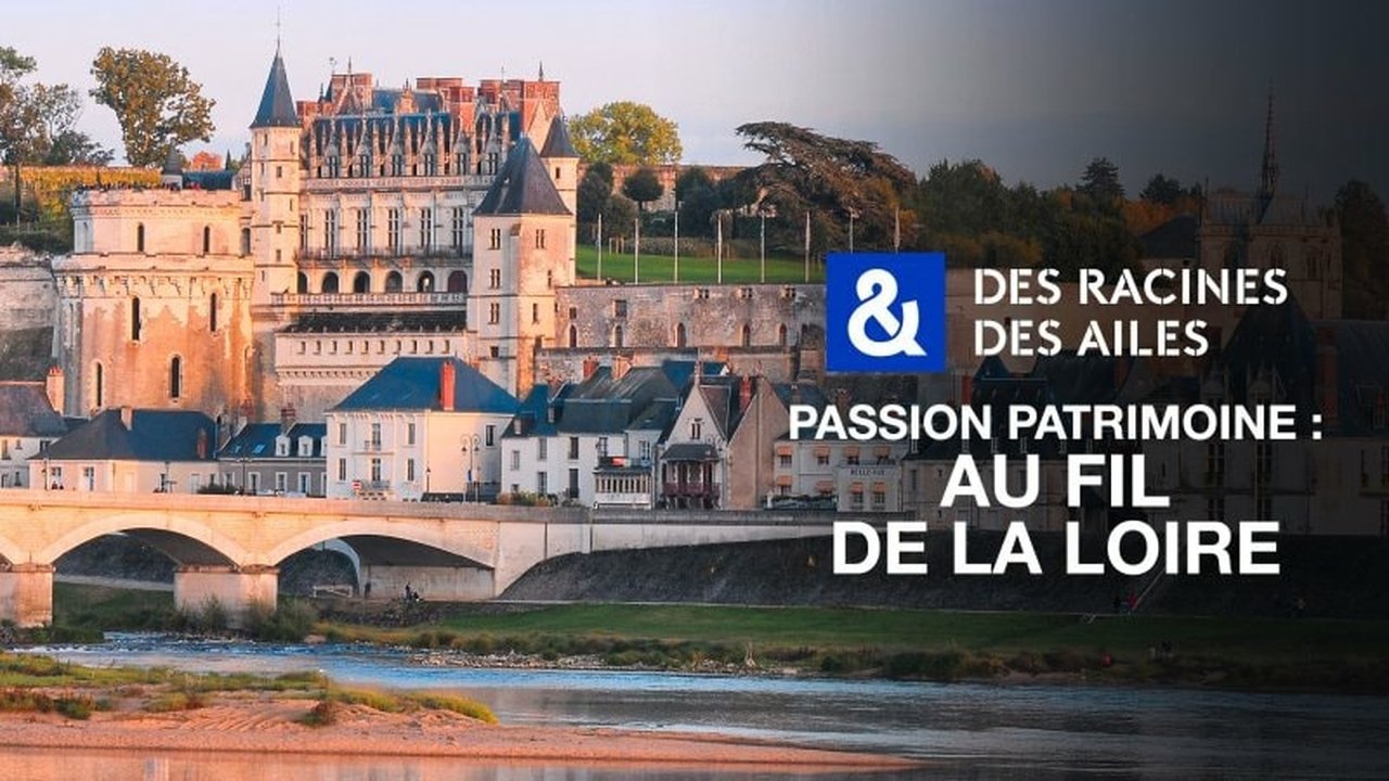 Des racines & des ailes - Season 28 Episode 1 : Episode 1