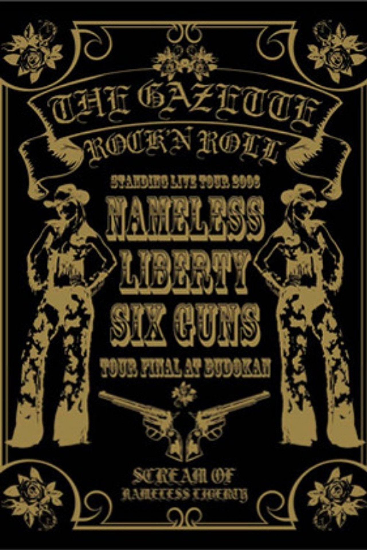 the GazettE STANDING TOUR 2006 NAMELESS LIBERTY SIX GUNS TOUR FINAL AT BUDOKAN Backdrop