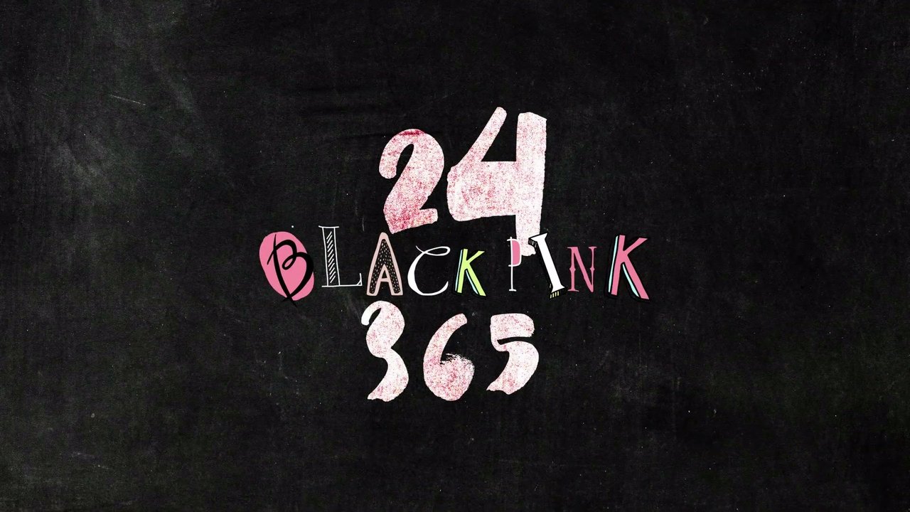 BLACKPINK랑 24/365