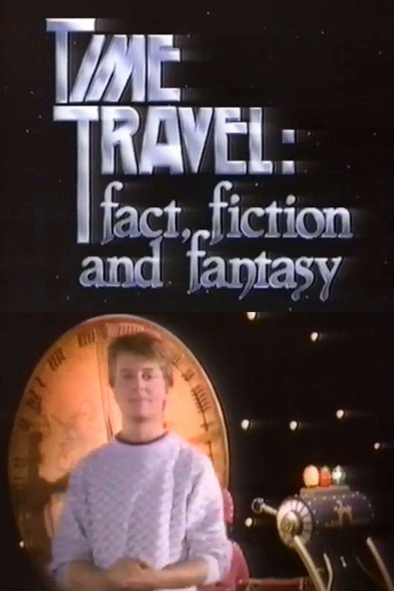 Time Travel: Fact, Fiction and Fantasy Backdrop