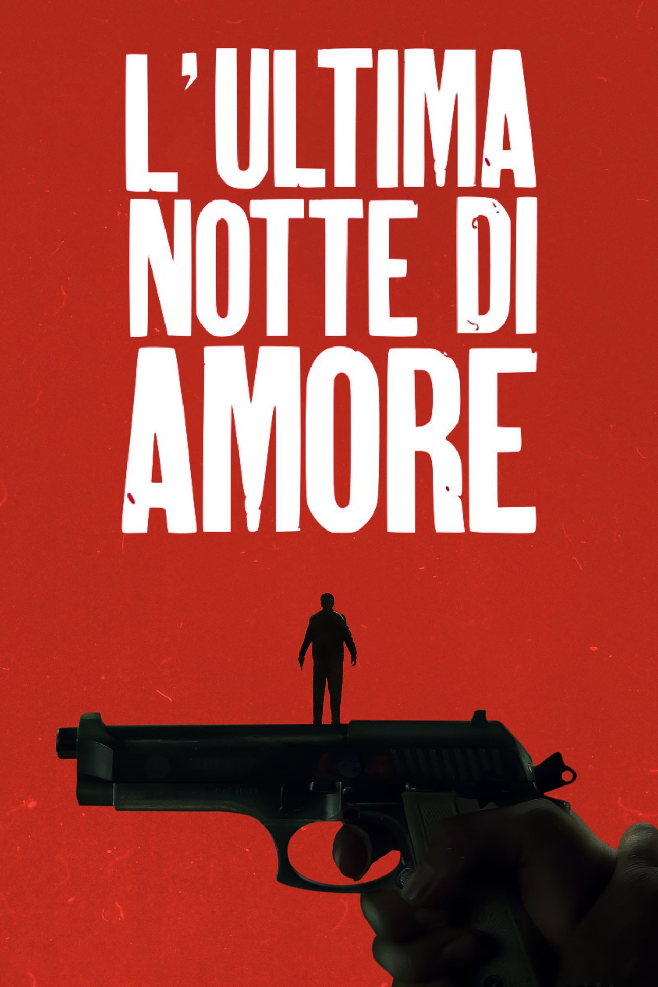 L'ultima notte di Amore filmaffisch