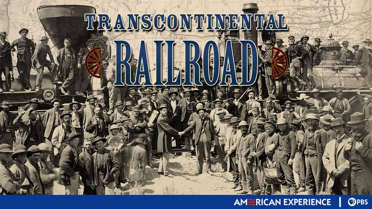 American Experience - Season 15 Episode 7 : Transcontinental Railroad