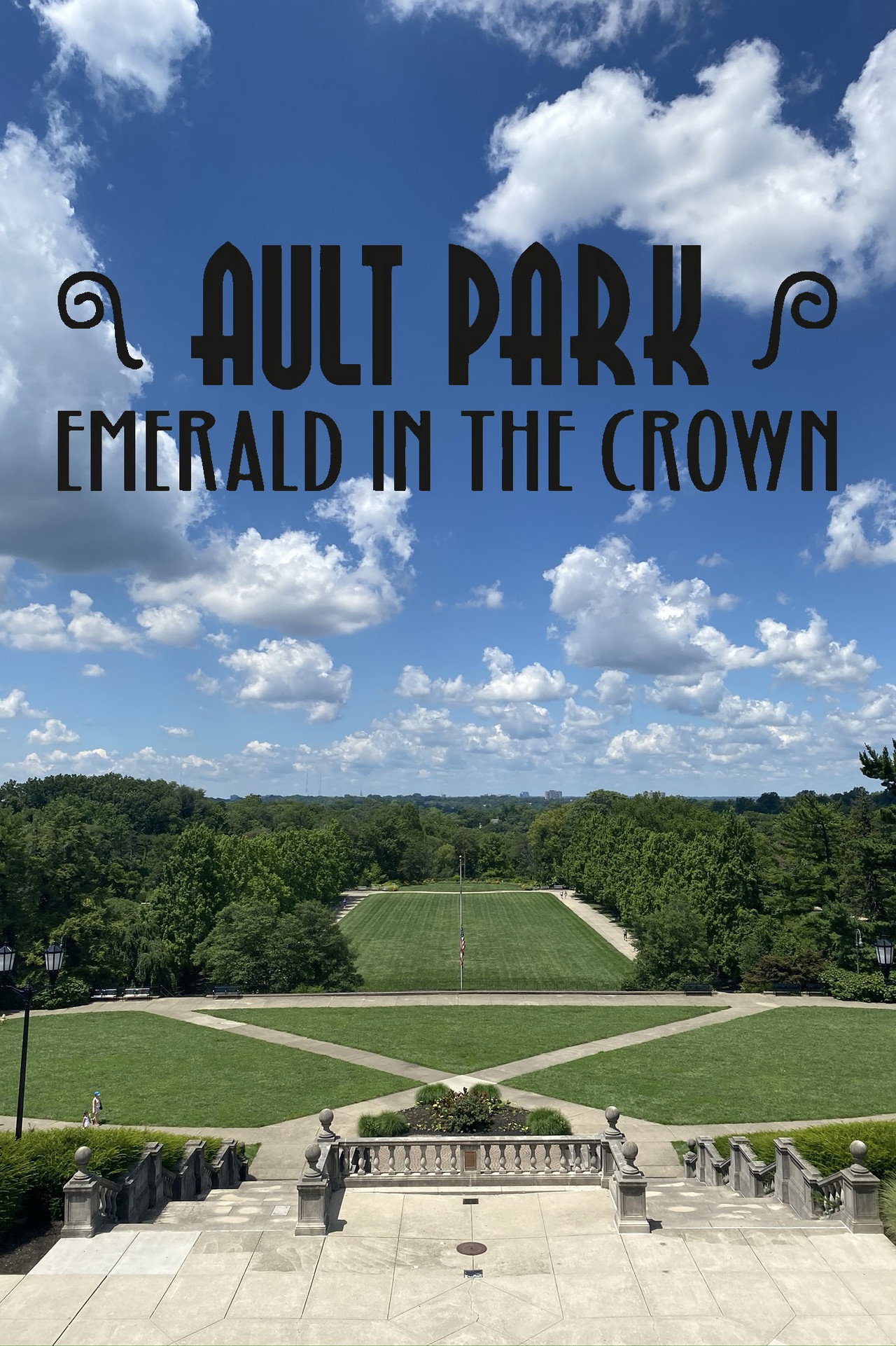 Ault Park: Emerald in the Crown