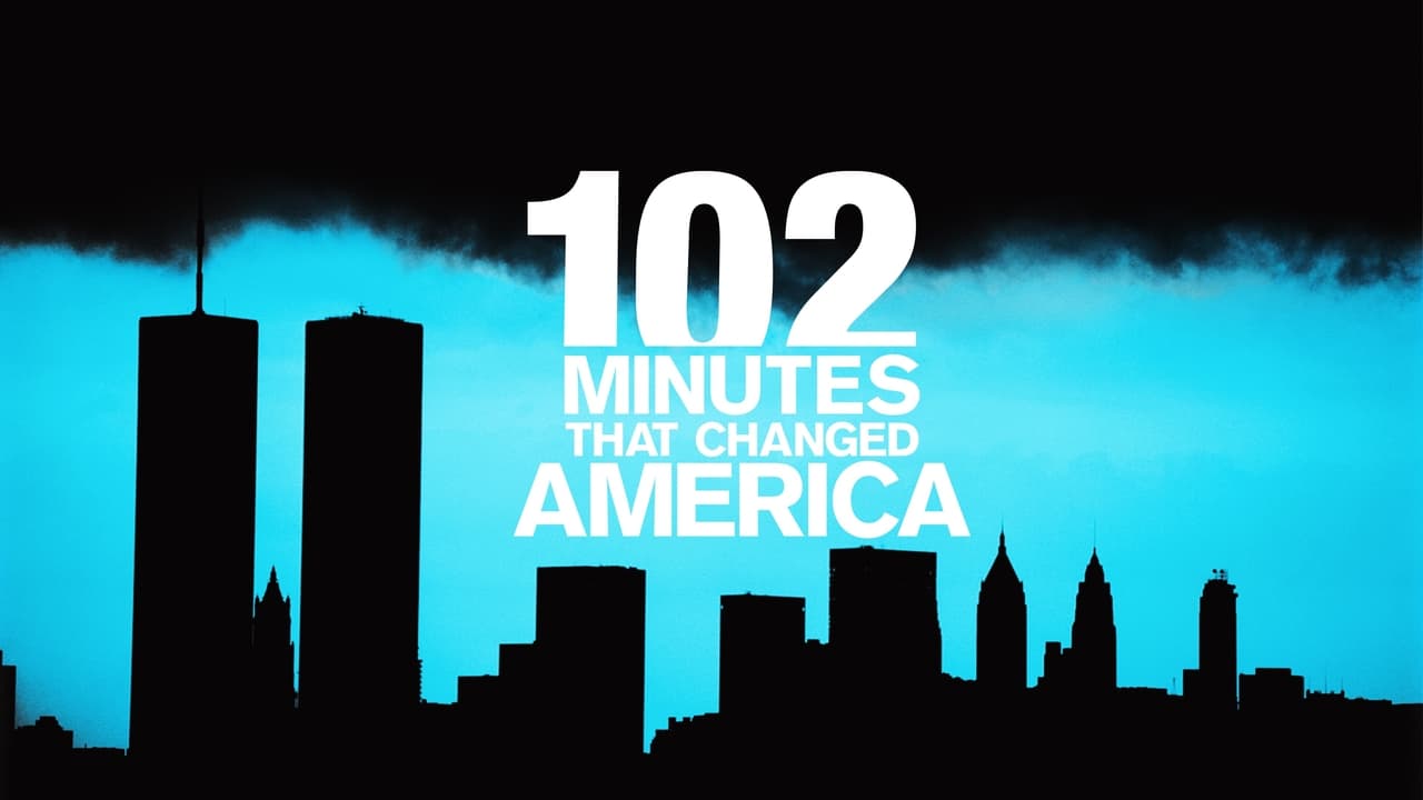 102 Minutes That Changed America background