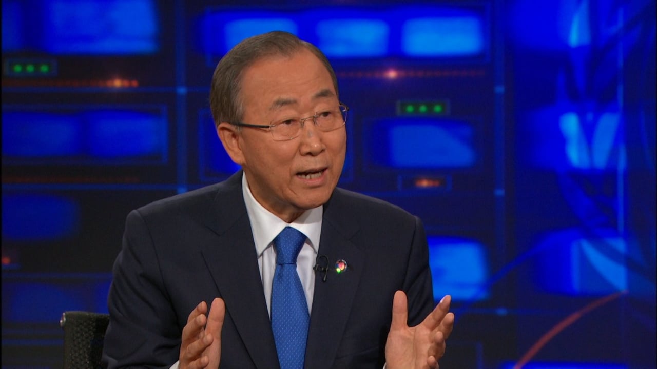 The Daily Show - Season 19 Episode 150 : Ban Ki-moon