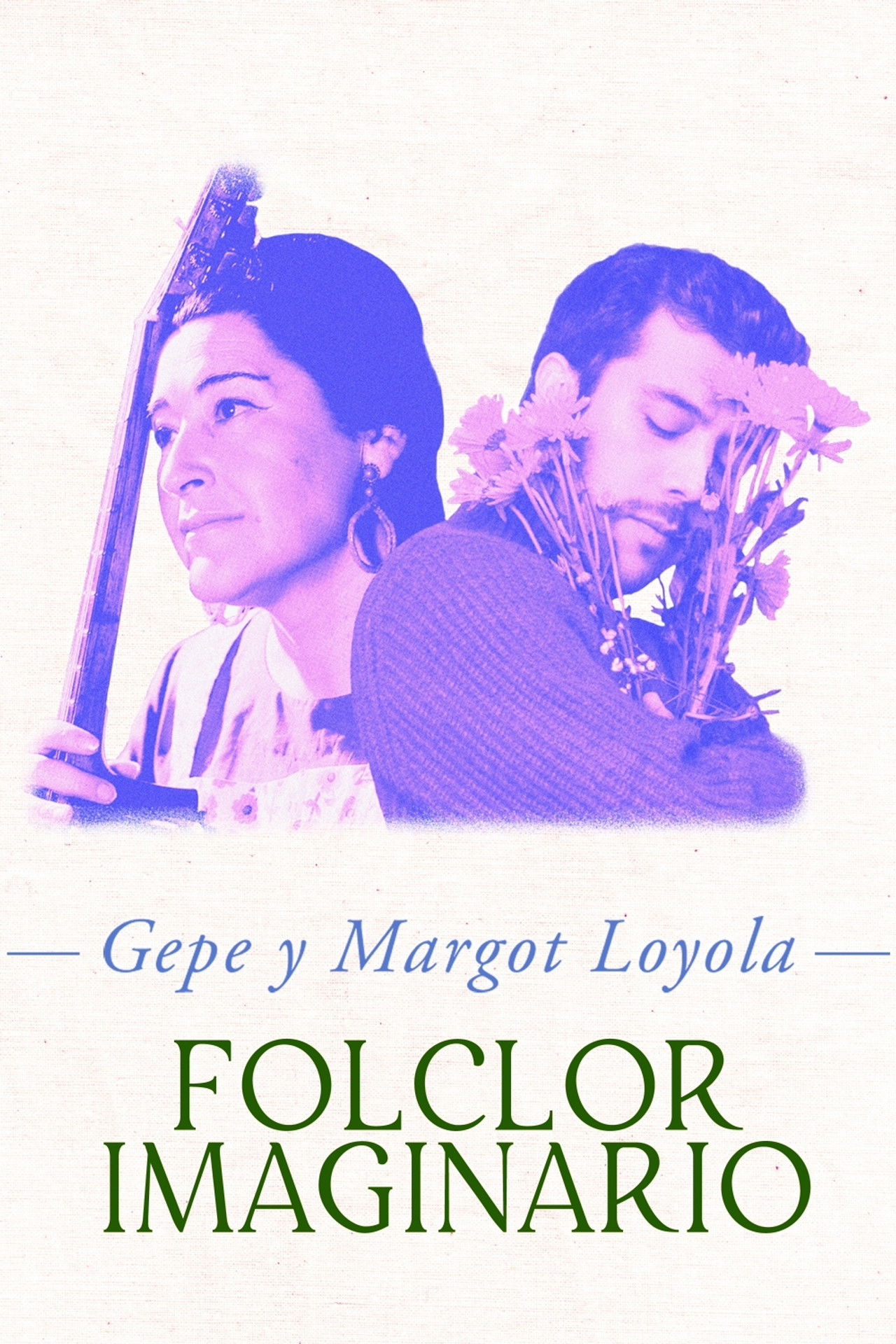 Gepe y Margot Loyola: Folclor imaginario Backdrop