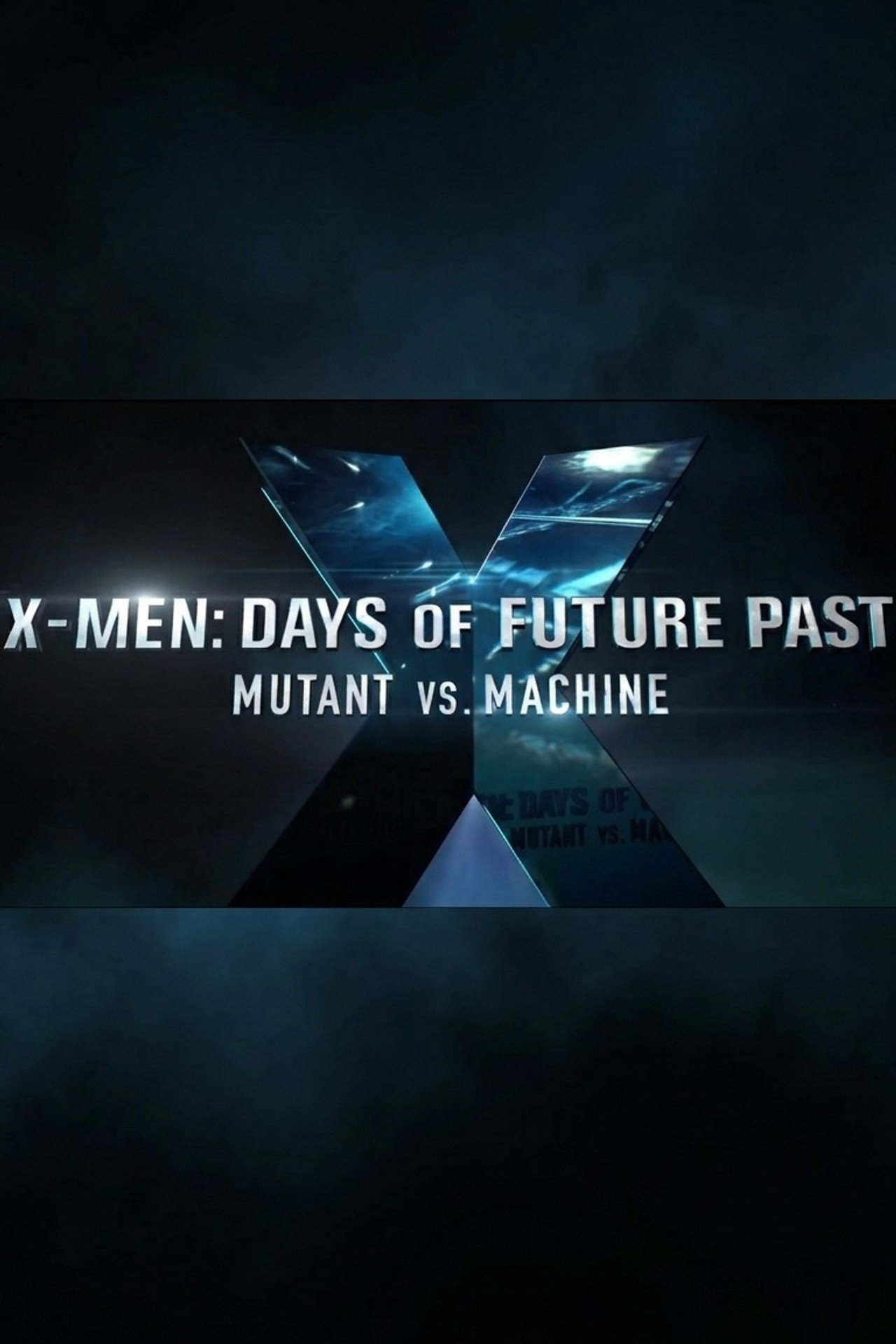 Mutant vs. Machine - The Making of 'X-Men: Days of Future Past' filmaffisch