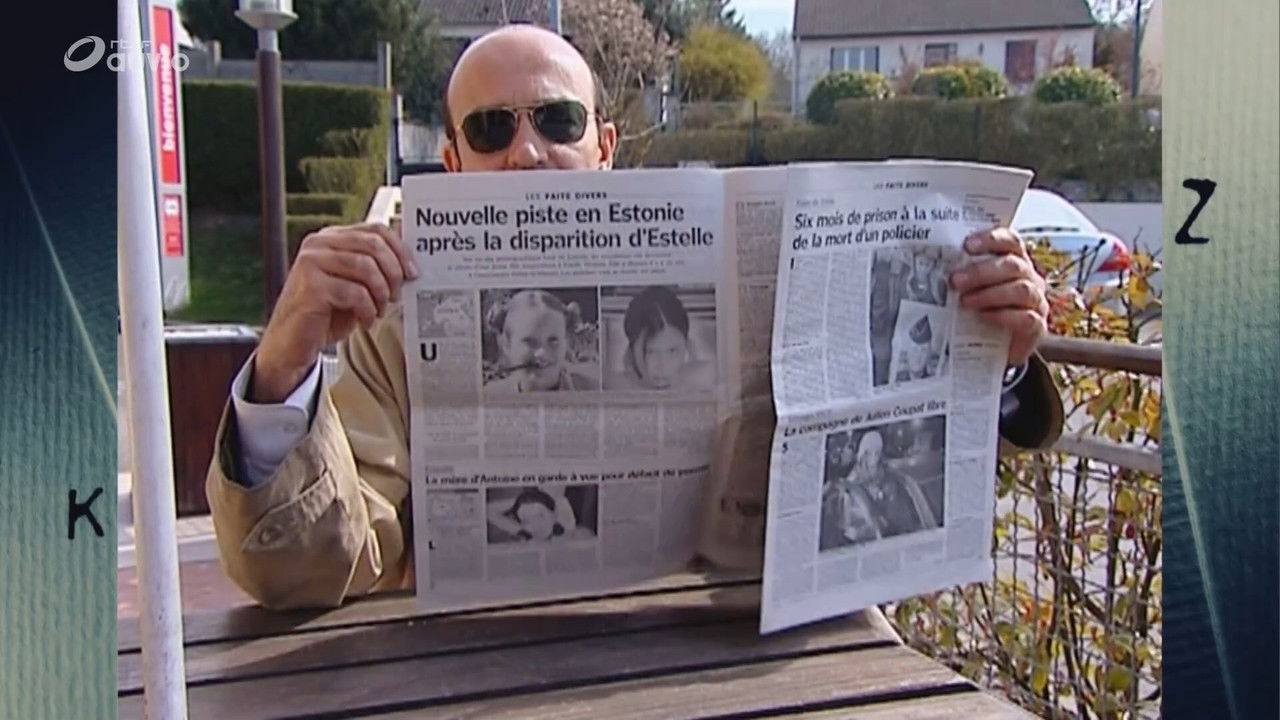 Les faits Karl Zéro/Les dossiers Karl Zéro — Estelle Mouzin: l' insupportable attente