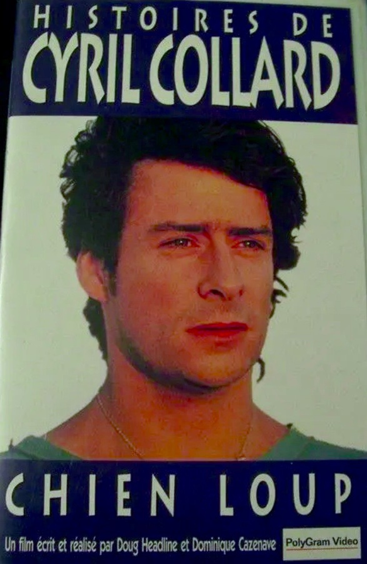 Chien-Loup - Histoires de Cyril Collard filmaffisch