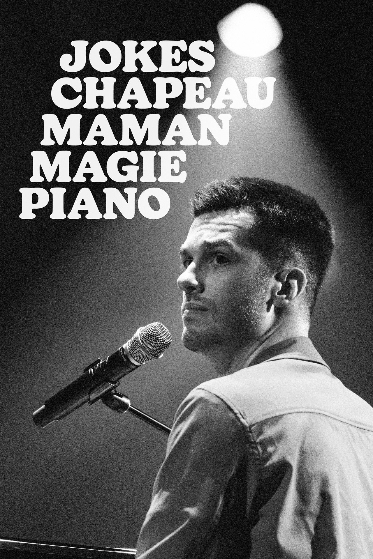 Pierre-Yves Roy-Desmarais: Jokes Chapeau Maman Magie Piano