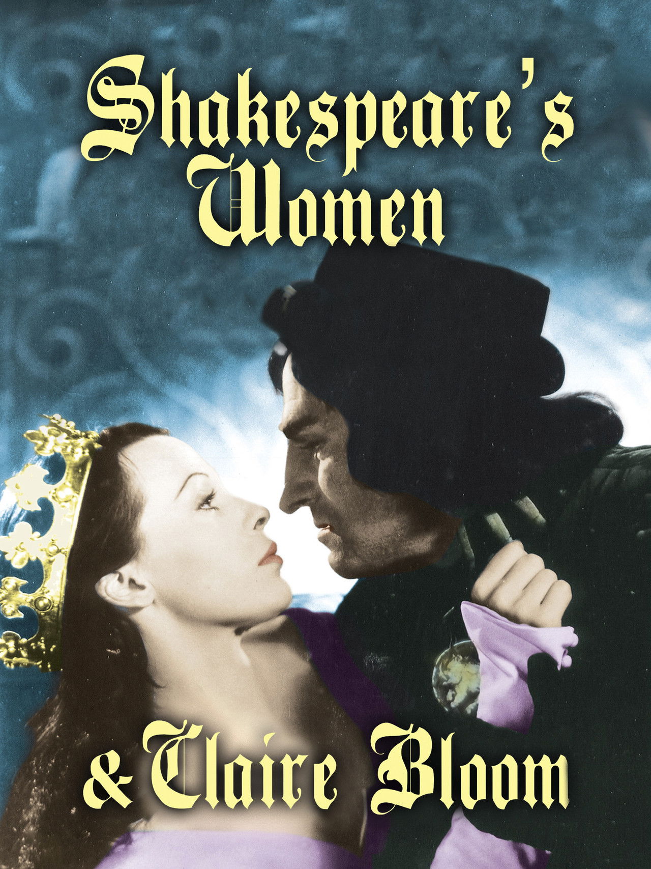 Shakespeare's Women and Claire Bloom Backdrop