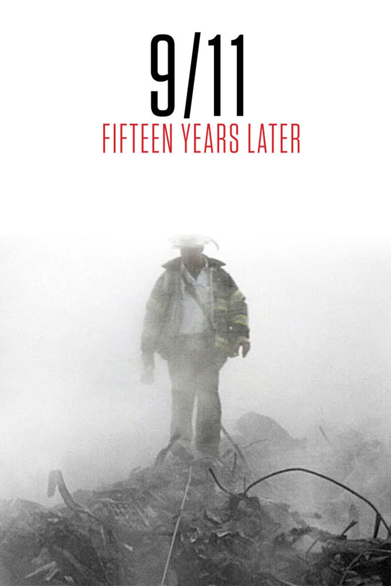 مشاهدة فيلم 9/11: Fifteen Years Later مترجم بدون اعلانات - بوستر