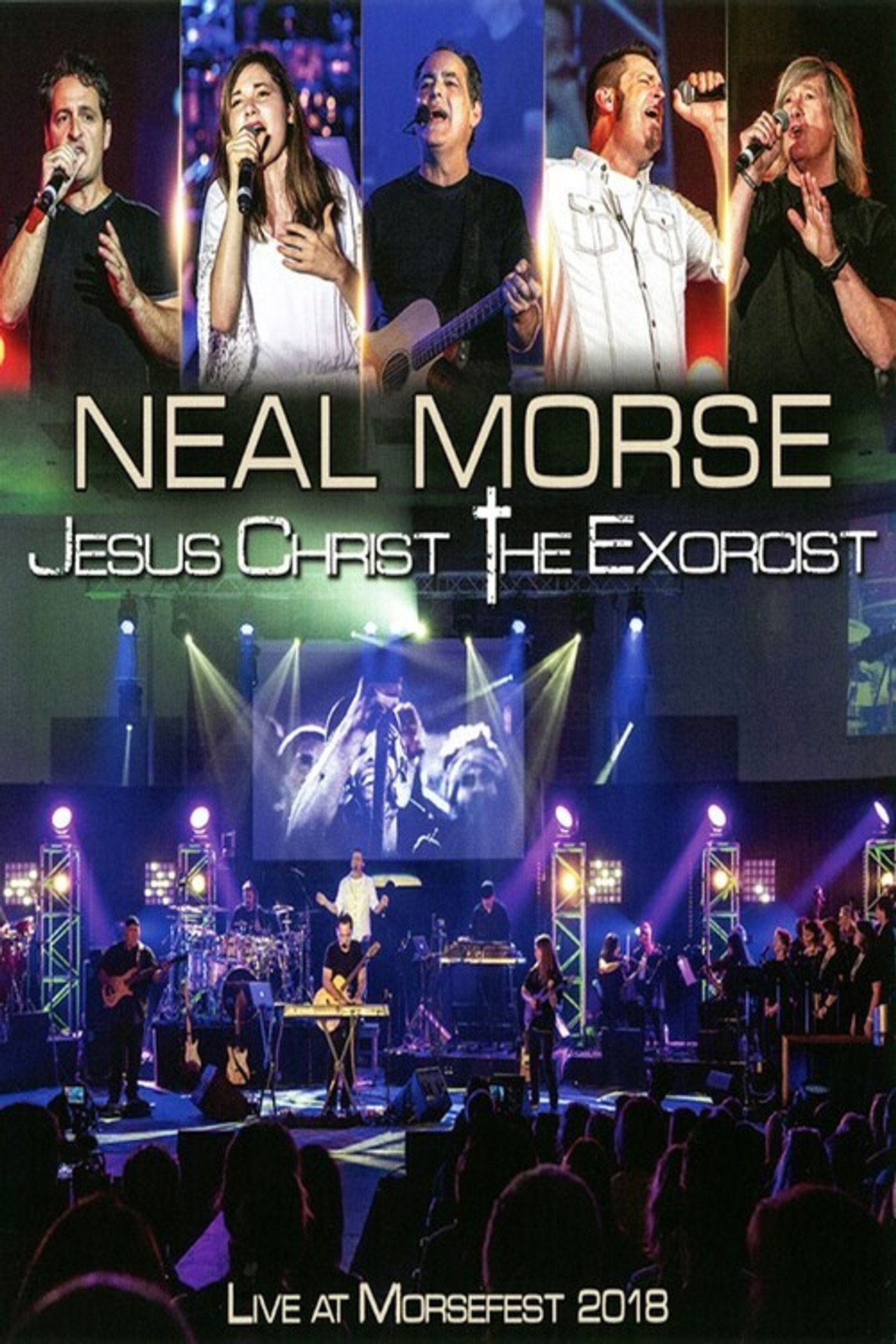 Neal Morse: Jesus Christ the Exorcist - Live at Morsefest 2018 filmaffisch