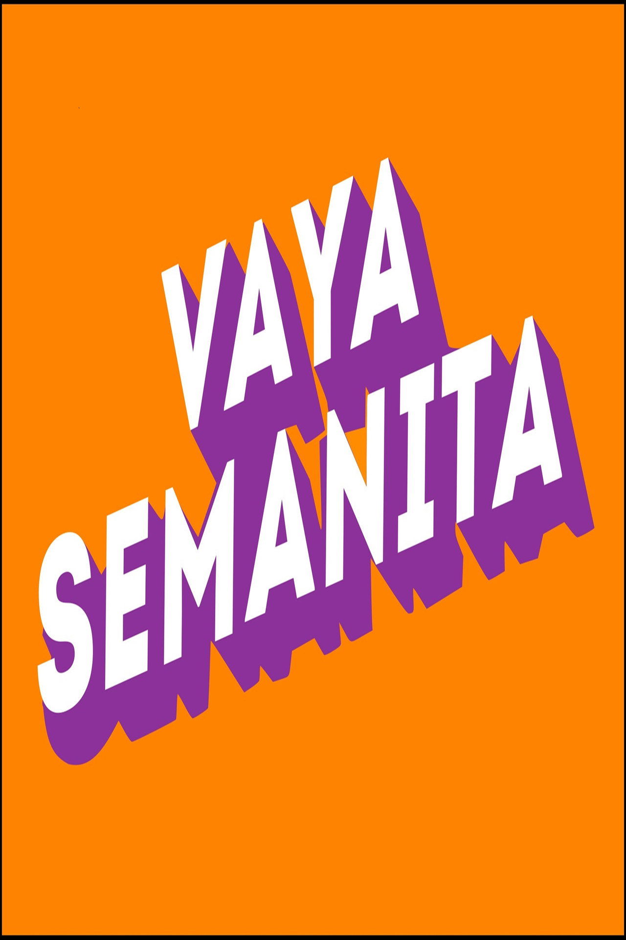 Vaya Semanita EITB affisch