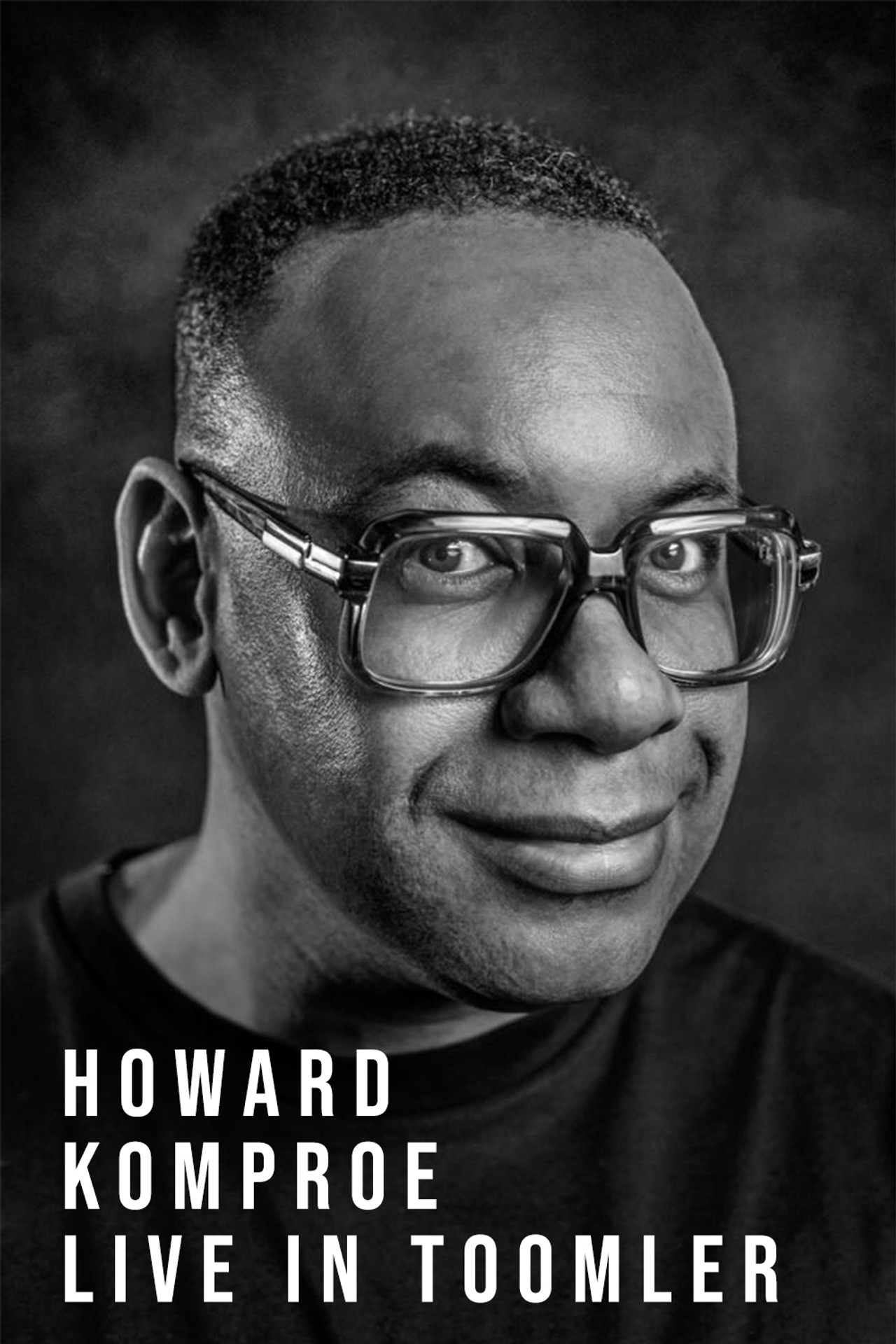 Howard Komproe: Live in Toomler filmaffisch