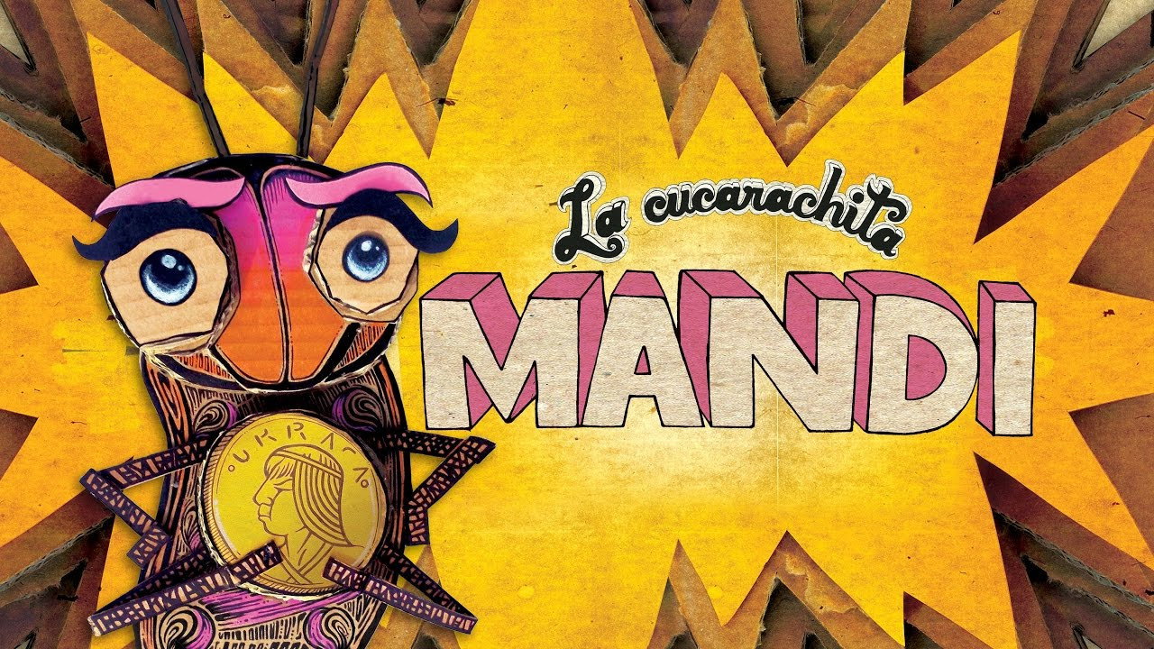 La Cucarachita Mandi