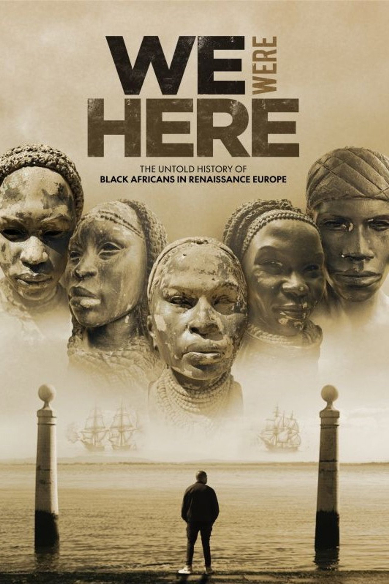 We Were Here: The Untold History of Black Africans in Renaissance Europe filmaffisch