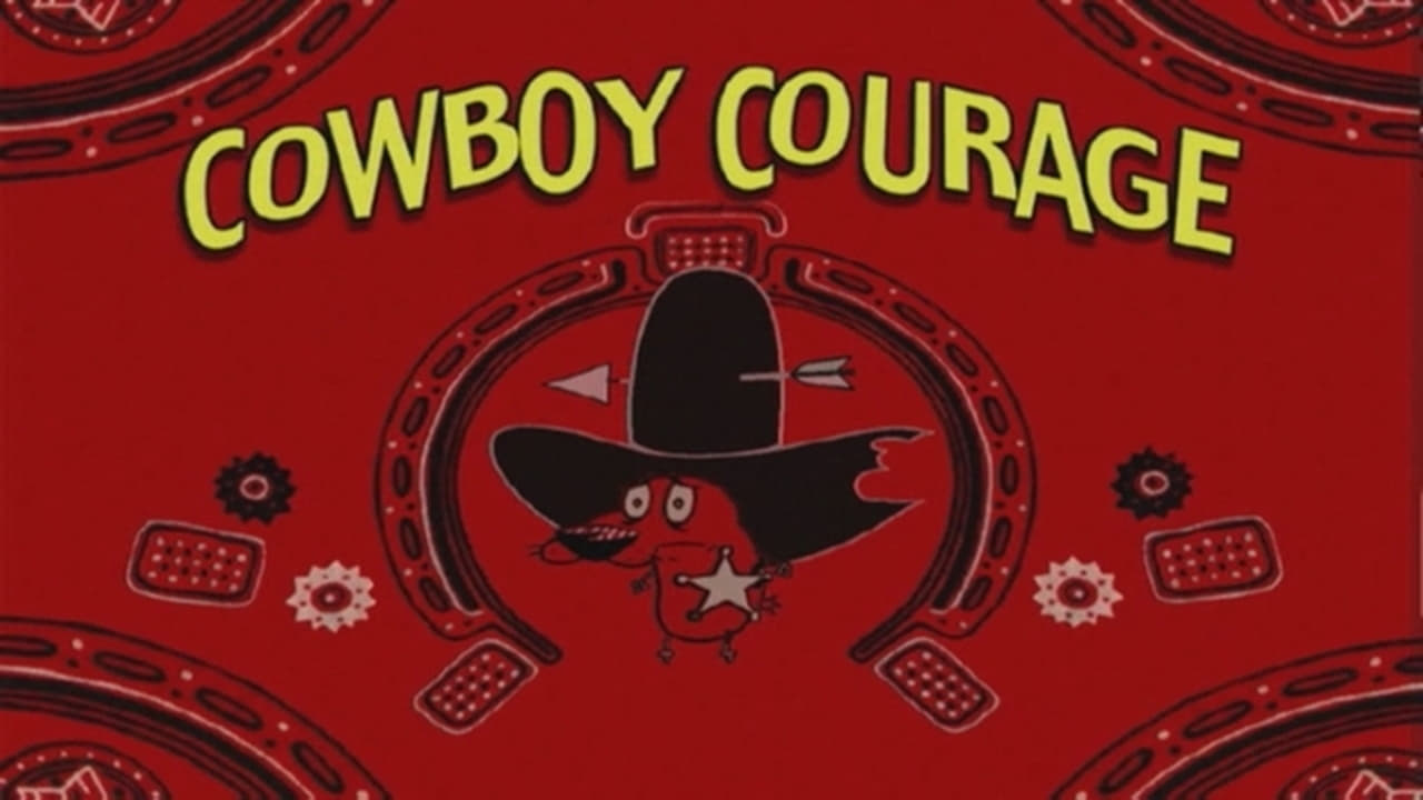 Courage the Cowardly Dog - Season 2 Episode 20 : Cowboy Courage