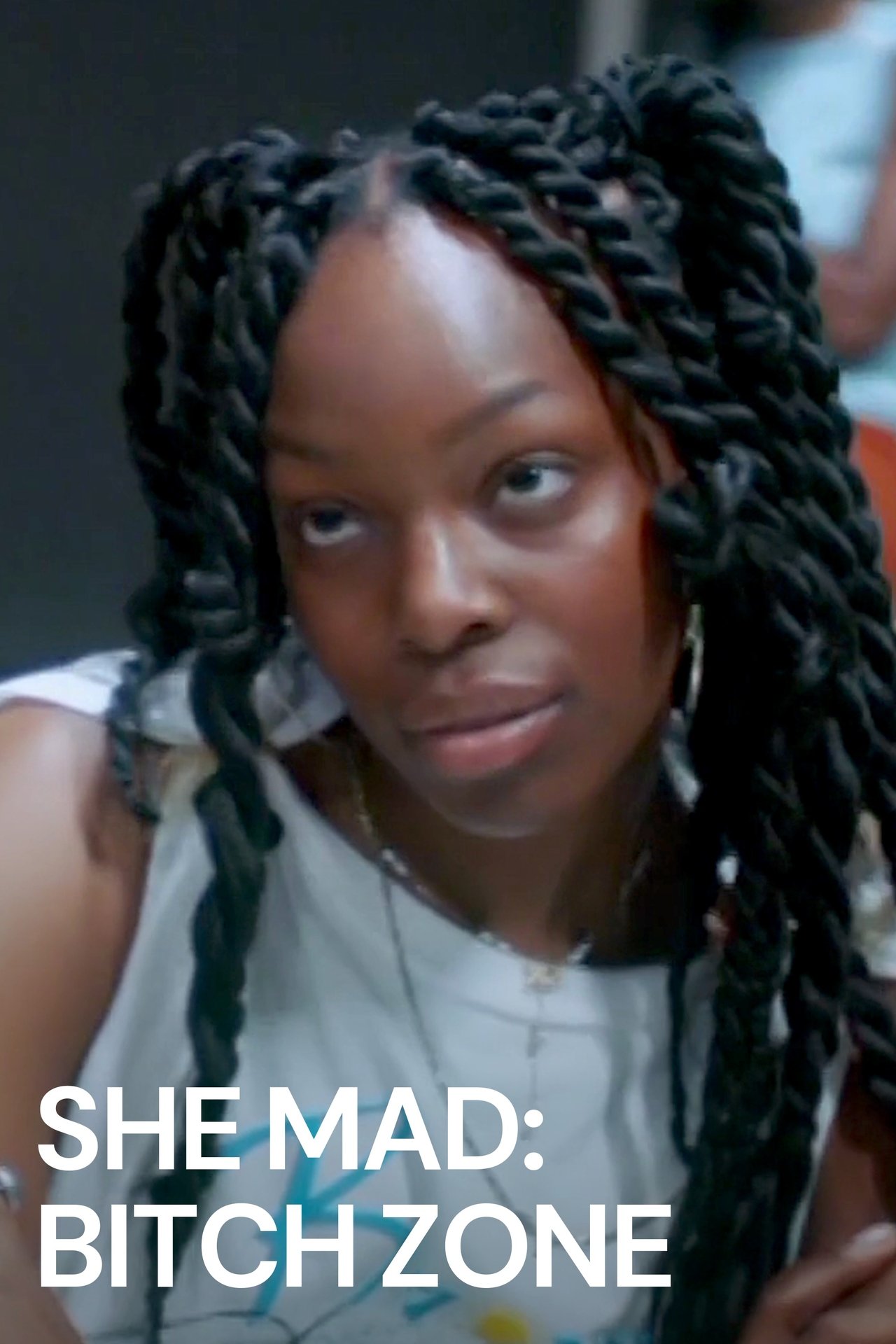 مشاهدة فيلم She Mad: Bitch Zone مترجم بدون اعلانات - بوستر