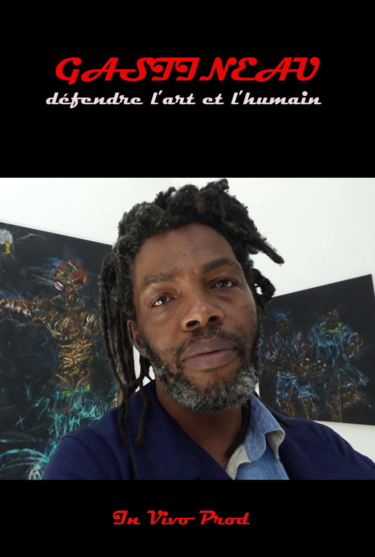 Gastineau, défendre l'art et l'humain filmaffisch
