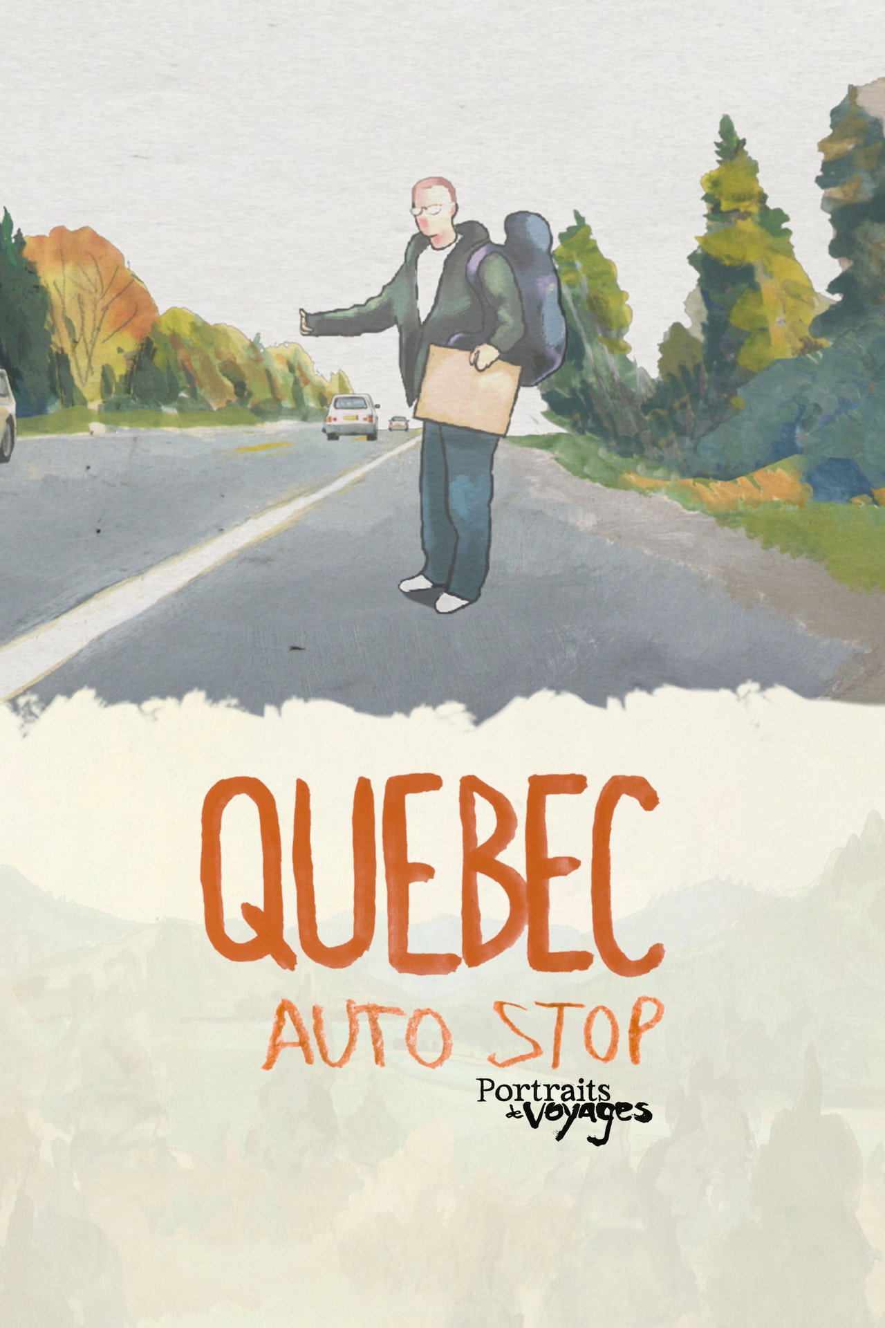 Travel Portraits: Hitchhiking in Quebec poster