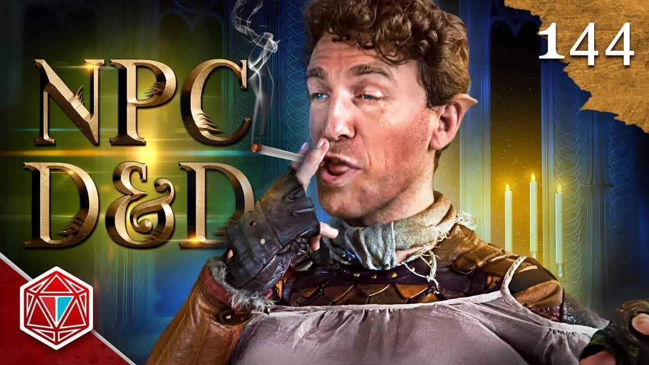 Epic NPC Man: Dungeons & Dragons - Season 3 Episode 144 : Sex, Drugs and Puberty