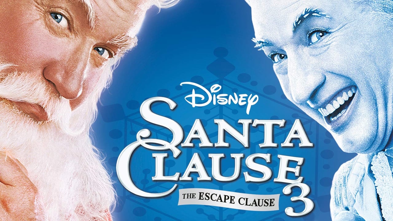 The Santa Clause 3: The Escape Clause (2006)