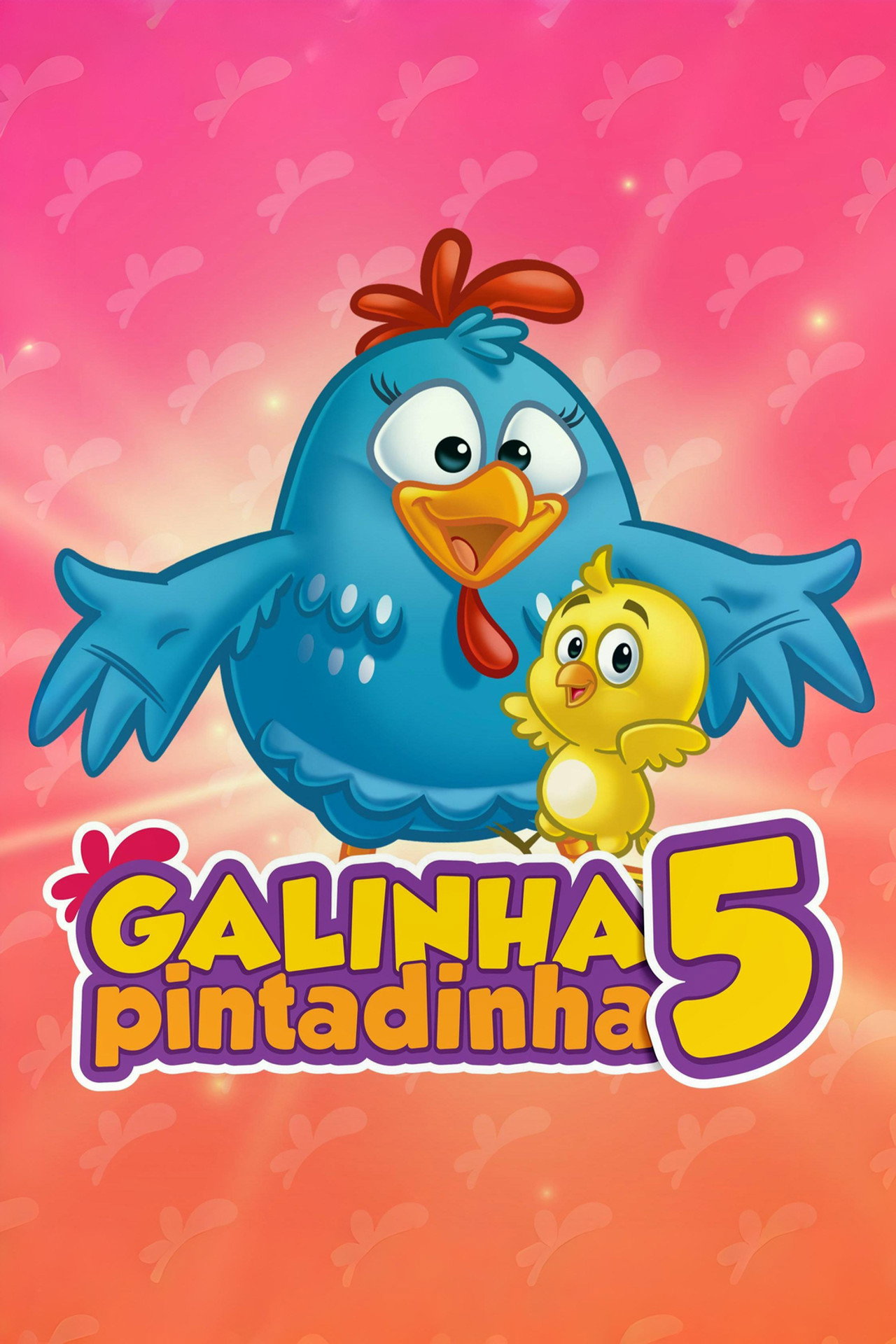 Galinha Pintadinha 5 filmaffisch