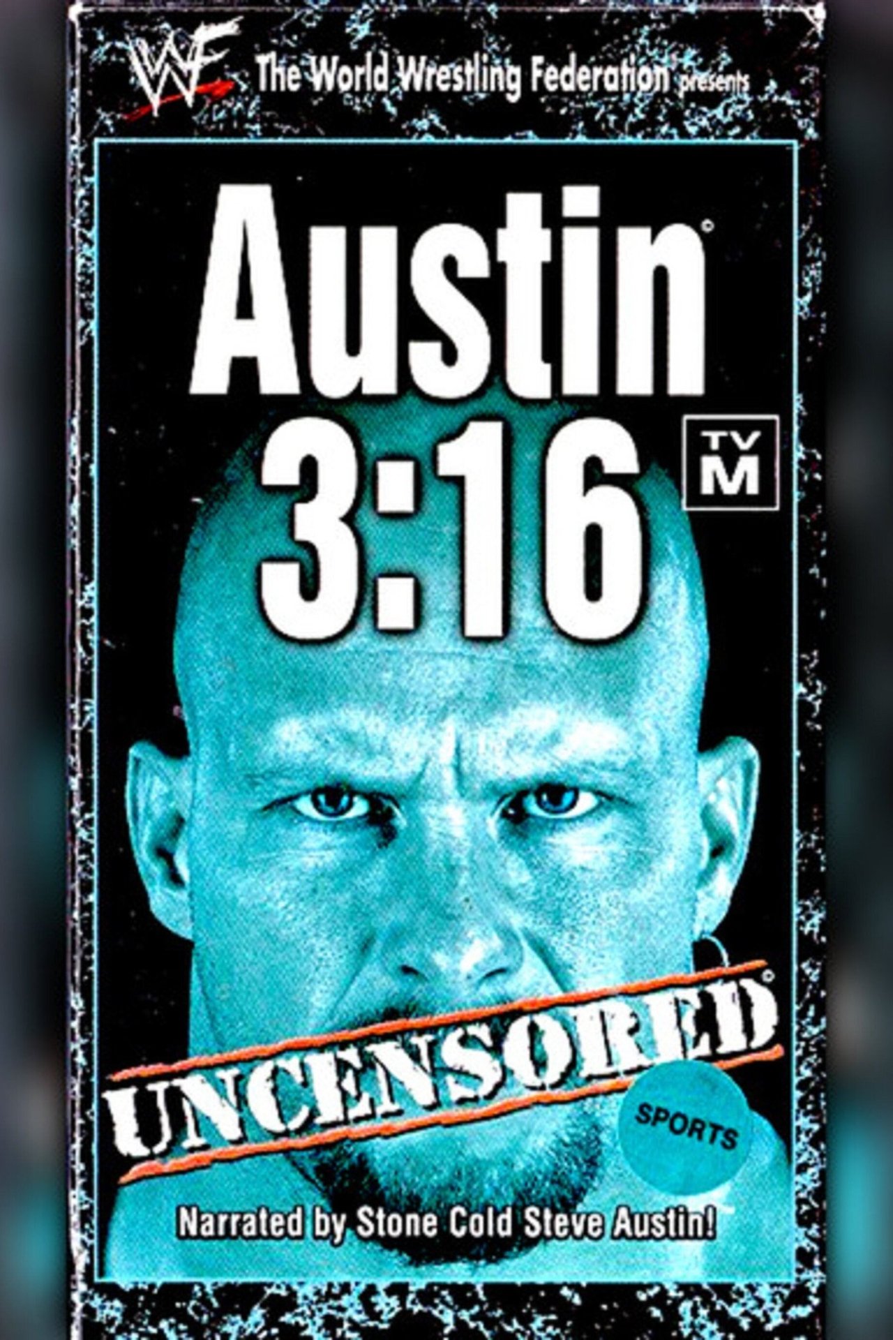 Austin 3:16 Uncensored (1998)