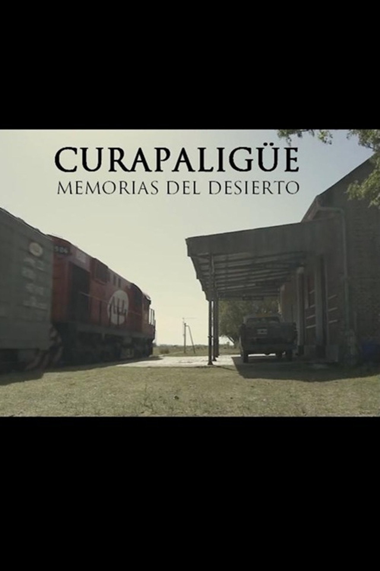 Curapaligüe: Memorias del desierto filmaffisch