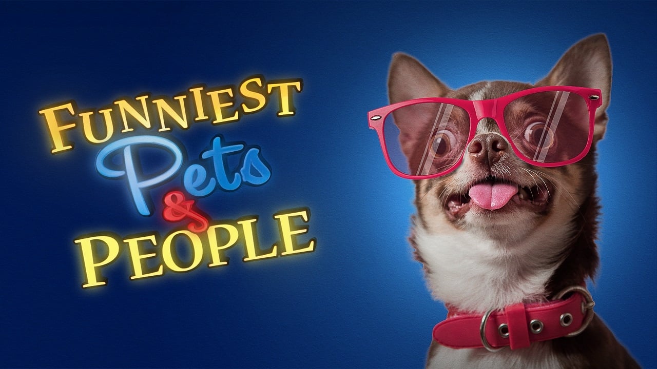 Funniest Pets & People