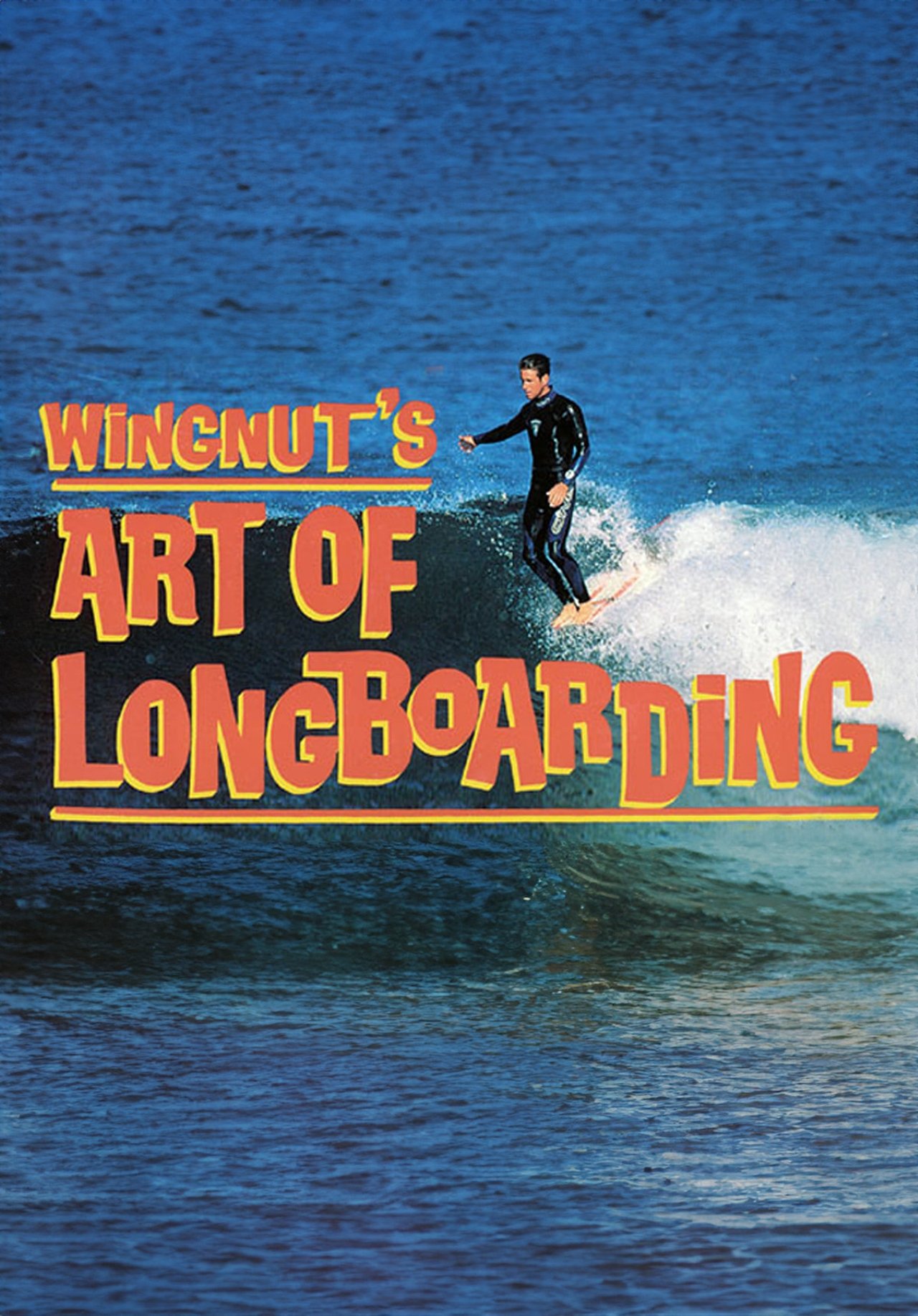 Wingnut's Art of Longboarding Wingnut's Art of Longboarding