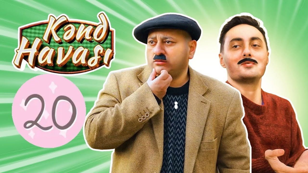 Kənd Havası — Épisode 20