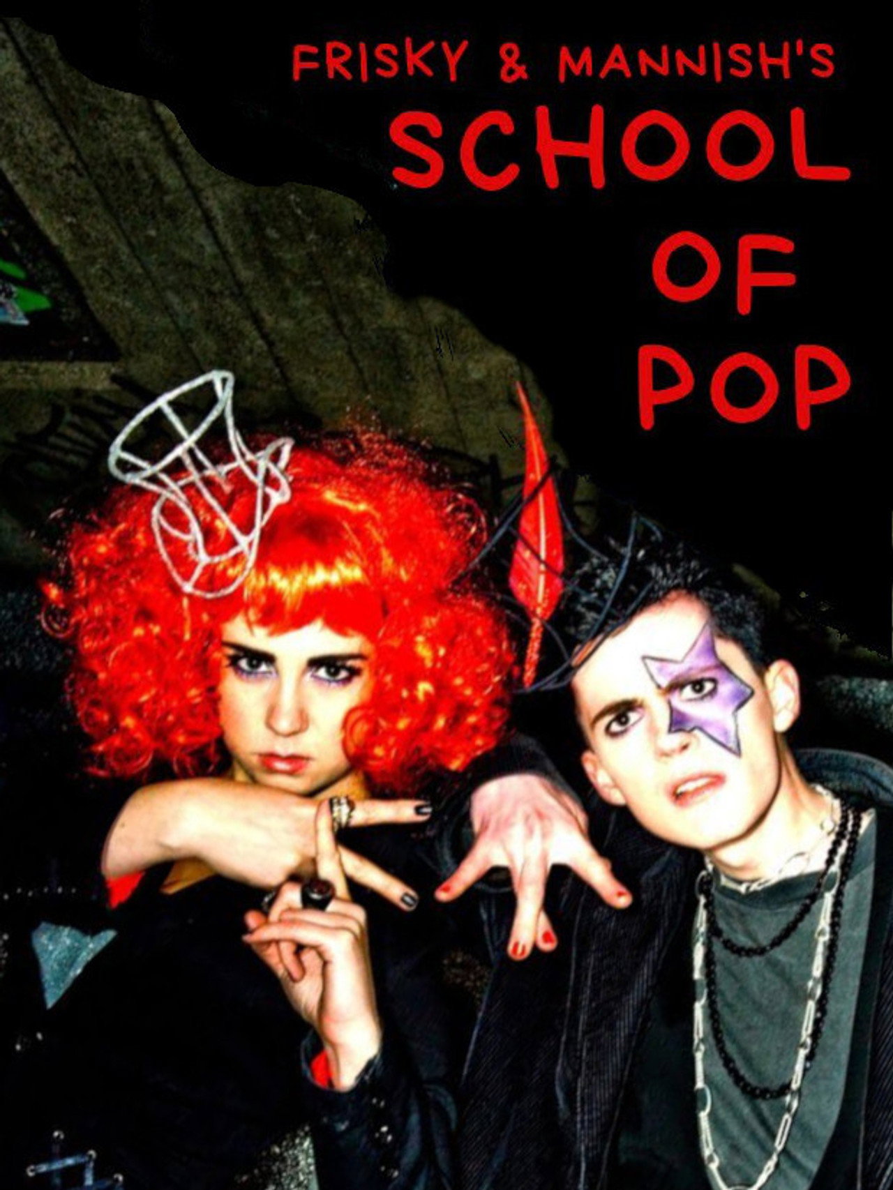 Frisky and Mannish: School of Pop filmaffisch