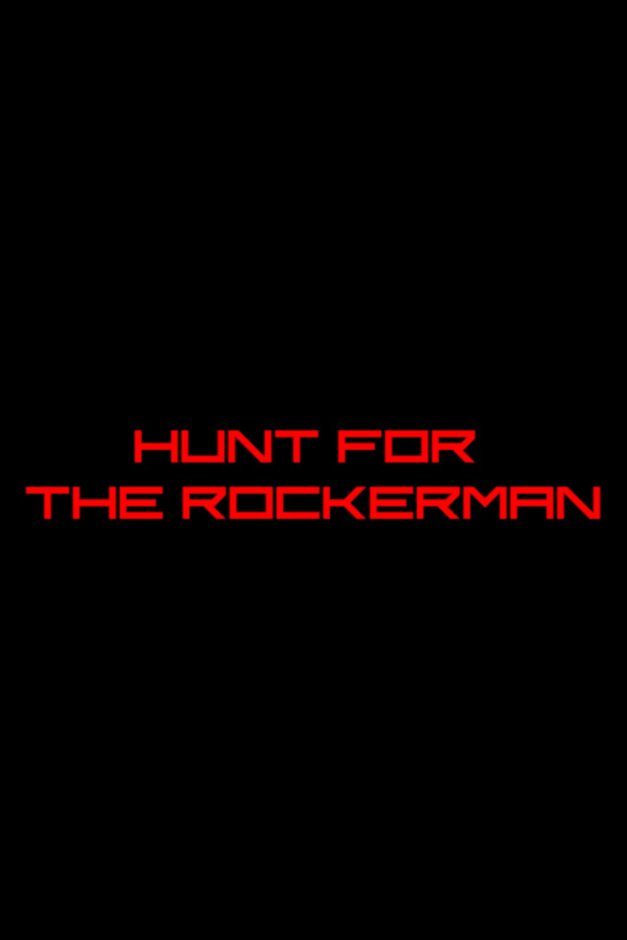 Hunt for The Rockerman filmaffisch