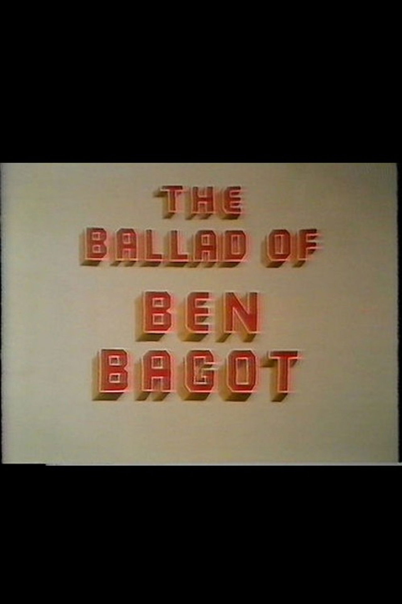 The Ballad of Ben Bagot Backdrop