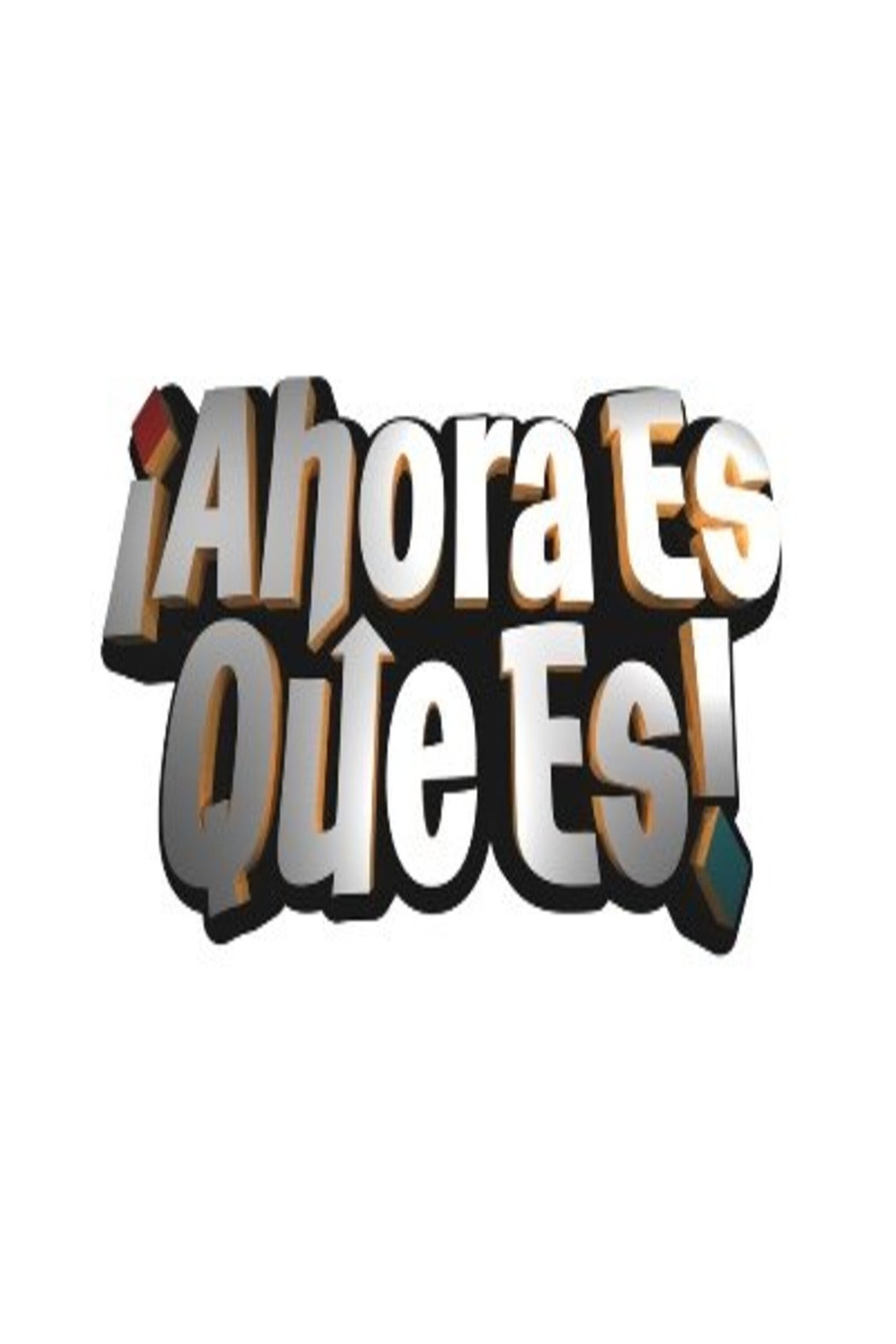 Ahora Es Que Es! affisch