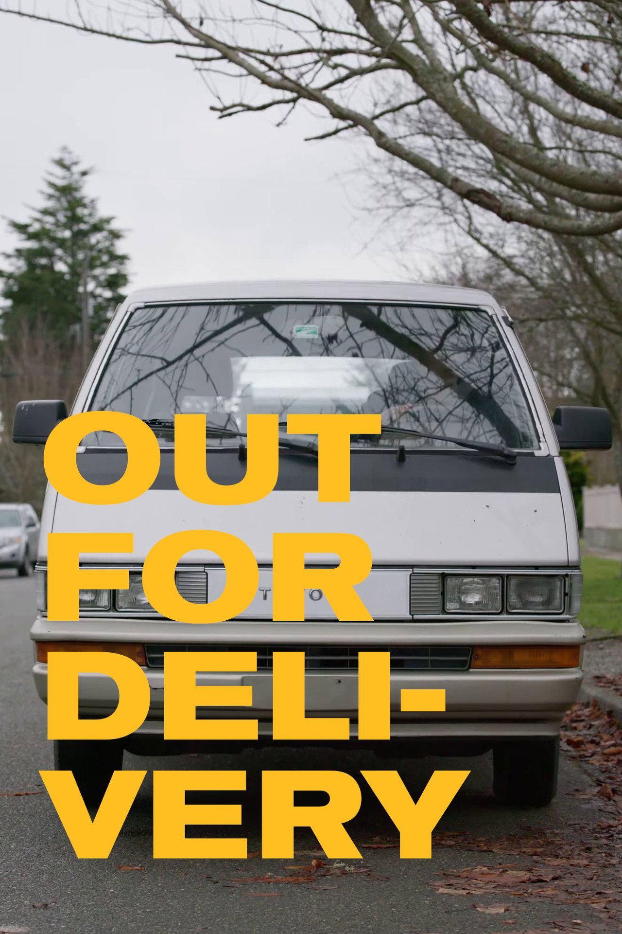 Out for Delivery