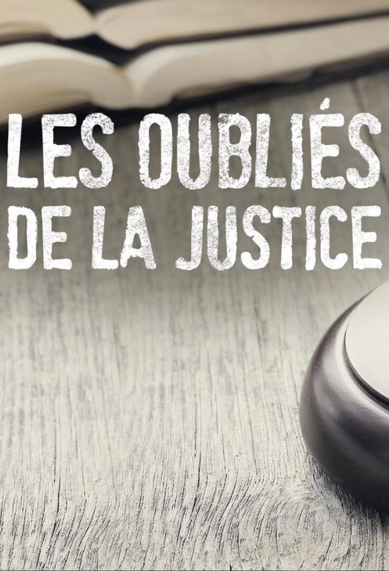 Les oubliés de la justice filmaffisch
