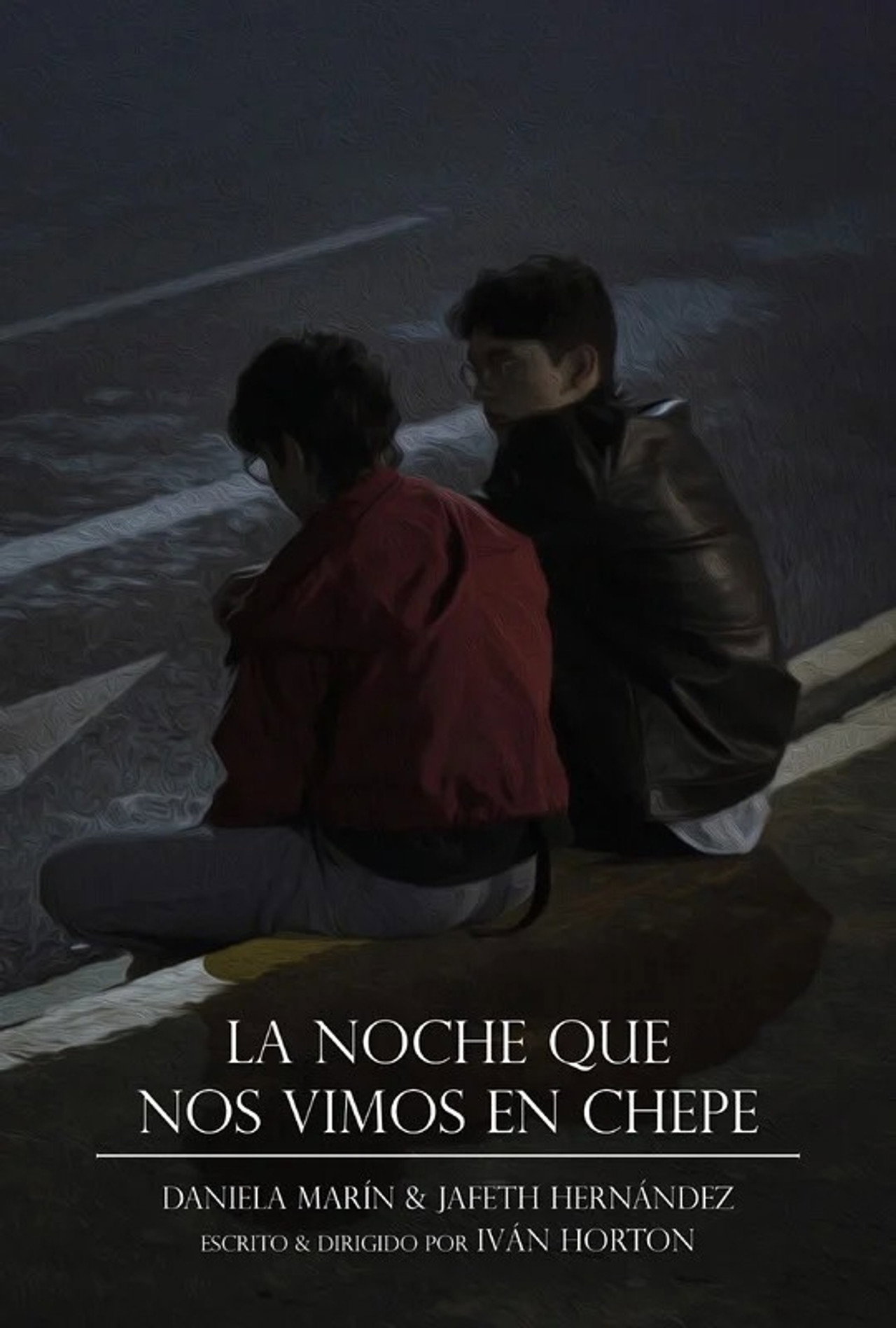 La Noche Que Nos Vimos en Chepe filmaffisch