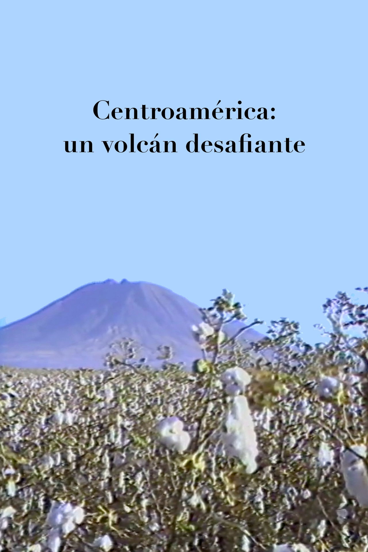 Centroamerica: un volcán desafiante Backdrop