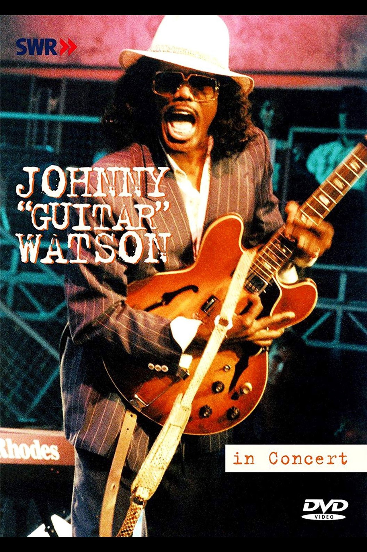 Johnny "Guitar" Watson: In Concert - Ohne Filter filmaffisch