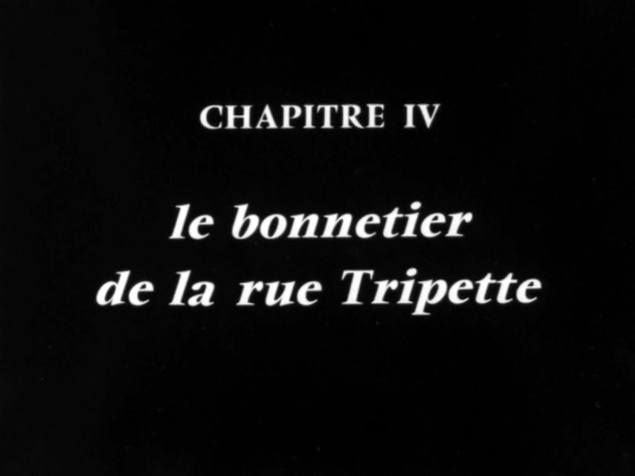 Le Voyageur des siècles — Le Bonnetier de la rue Tripette